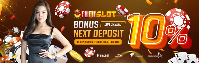 BONUS NEXT DEPOSIT 10% (LIVE CASINO)