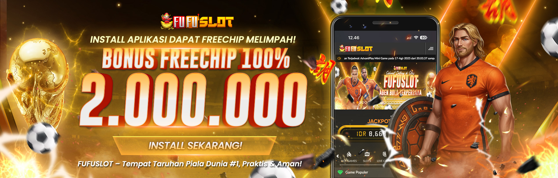 BONUS DOWNLOAD APK FREECHIP 100% 2 JUTA FUFUSLOT