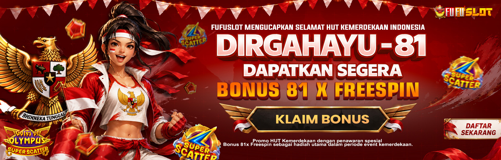 BONUS FREESPIN KEMERDEKAAN FUFUSLOT